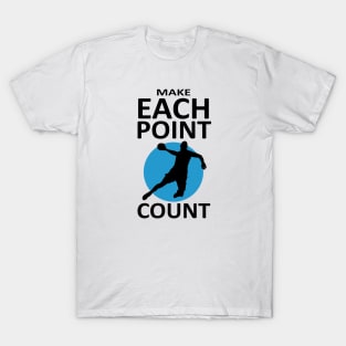 Handball - Make Each Point Count T-Shirt